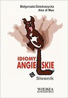 Idiomy angielskie. Słownik