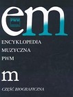 Encyklopedia muzyczna T6 M. Biograficzna