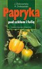 Papryka pod szkłem i folią