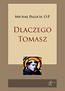 Dlaczego Tomasz