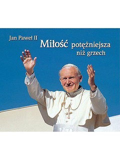Perełka papieska 07 Miłość potężniejsza niż grzech