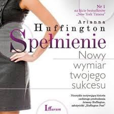 Spełnienie. Nowy wymiar twojego sukcesu Audiobook