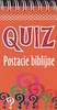 Quiz postacie biblijne