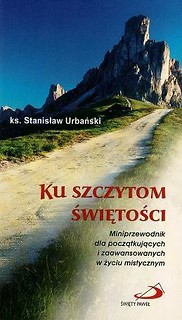 Ku szczytom świętości