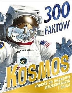 300 faktów. Kosmos