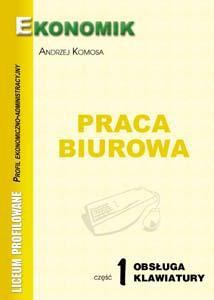 Praca biurowa cz.1 obsługa klawiatury EKONOMIK