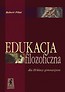 Edukacja filozoficzna dla III klasy gimnazjum