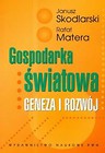 Gospodarka światowa. Geneza i rozwój