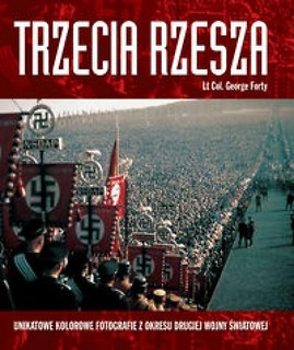 Trzecia Rzesza. Unikatowe kolorowe fotografie...