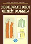 Modelowanie form odzieży damskiej