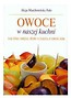 Owoce w naszej kuchni
