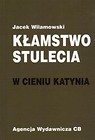 Kłamstwo stulecia. W cieniu Katynia