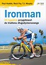 Ironman 24 tygodnie przygotowań do triatlonu długodystansowego