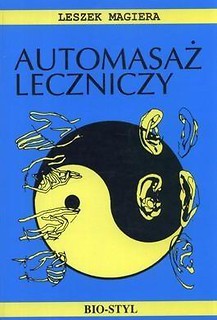 Automasaż leczniczy. Teoria i praktyka