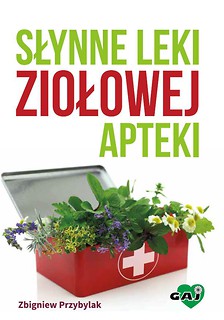 Słynne leki ziołowej apteki w.2016