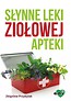 Słynne leki ziołowej apteki w.2016