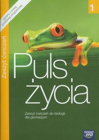 Puls życia 1 Biologia Zeszyt ćwiczeń