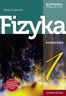 Fizyka GIM 1 Podr. OPERON