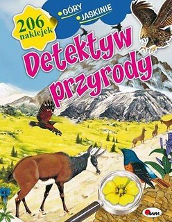 Detektyw przyrody. Góry, jaskinie