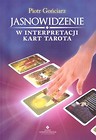 Jasnowidzenie w interpretacji kart tarota