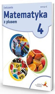 Matematyka SP 4 Z Plusem ćw. wersja C GWO