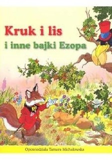 101 bajek - Kruk i lis i inne bajki Ezopa