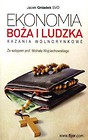 Ekonomia Boża i ludzka. Kazania wolnorynkowe