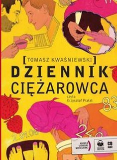 Dziennik ciężarowca audiobook