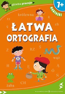 Główka pracuje. Łatwa ortografia
