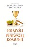 100 myśli o Pierwszej Komunii Świętej