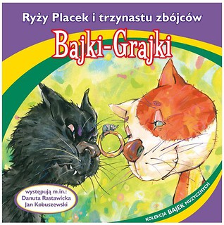 Bajki - Grajki. Ryży Placek i trzynastu zbójców CD