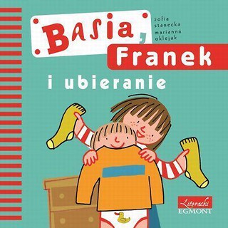 Basia, Franek i ubieranie