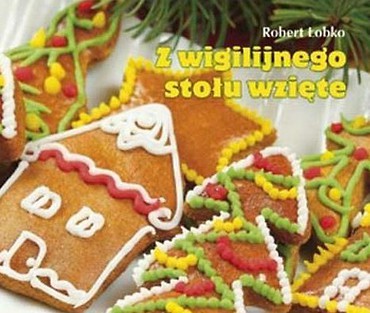 Perełka 030 Z wigilijnego stołu wzięte