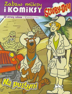 Scooby-Doo! Komiksy i zabaw .. 1 Na pustyni