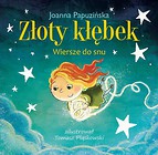 Złoty kłębek. Wiersze do snu