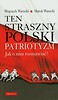 Ten straszny polski patriotyzm