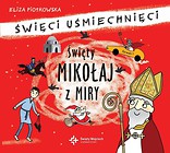 Święci uśmiechnięci - św. Mikołaj z Miry audiobook