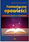 Fantastyczne opowieści z testami