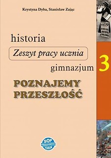 Historia GIM 3 Poznajemy przeszłość zadania SOP