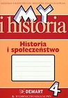 My i historia Historia i społeczeństwo 4 Zeszyt ćwiczeń
