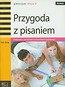 Nowa Przygoda z pisaniem 3 Podręcznik z ćwiczeniami do kształcenia językowego