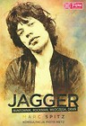 Jagger buntownik, rockman włóczęga, drań