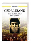 Cedr Libanu. Święty Charbel Makhlouf