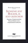 Istnienie jest Bogiem Ja jestem grzechem