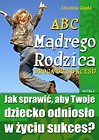 ABC Mądrego Rodzica: Droga do Sukcesu