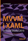 MVVM i XAML w Visual Studio 2015