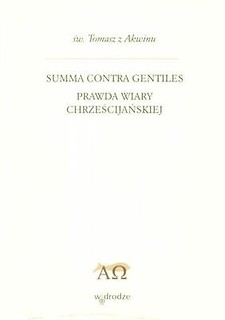 Summa contra gentiles prawda wiary chrześcij. T.1
