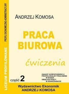 Praca biurowa cz.2 ćwiczenia EKONOMIK