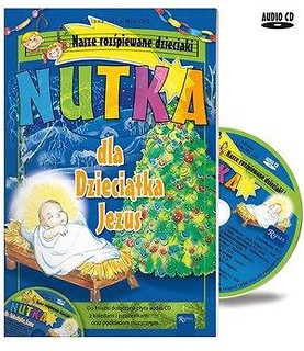 Nutka dla Dzieciątka Jezus + CD