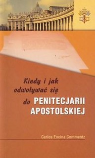 Kiedy i jak odwoływać się do Penitencjarii Apost.